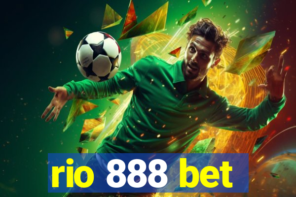 rio 888 bet